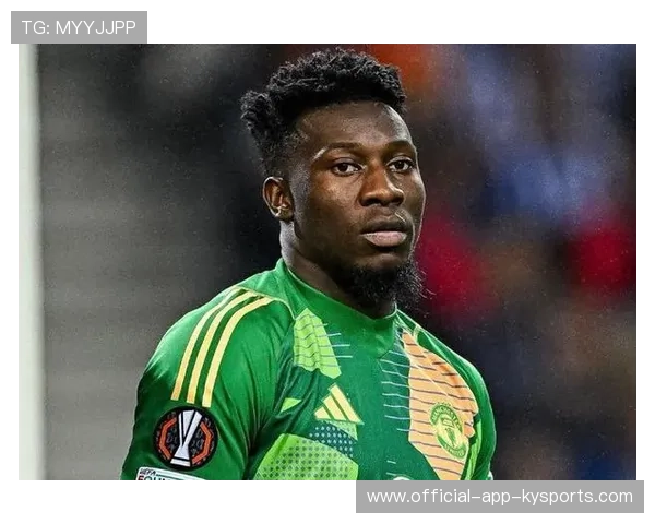 奥纳纳在比赛末段化解对方单刀球射门——那一刻，守门员为球队书写传奇